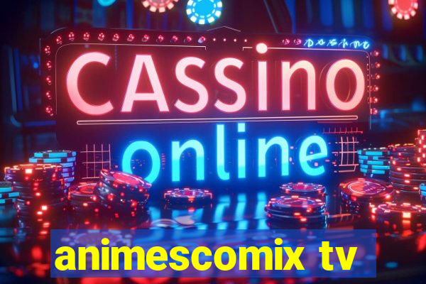 animescomix tv